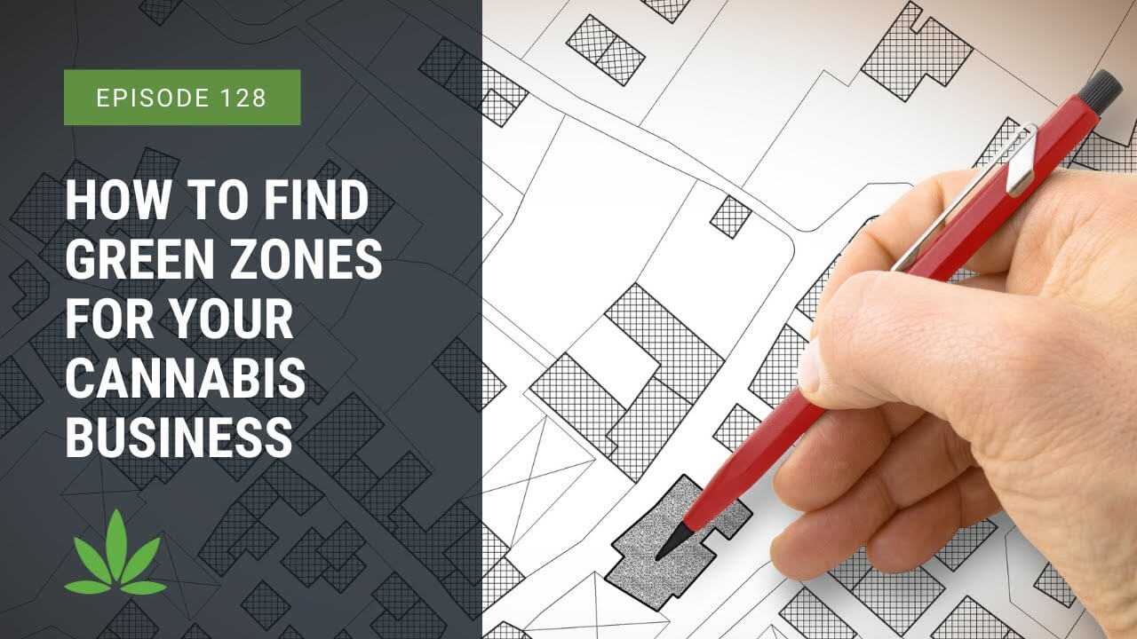 How to Find Green Zones For Your Cannabis Business